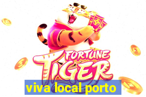 viva local porto